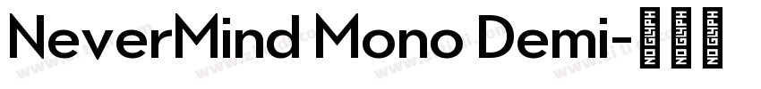 NeverMind Mono Demi字体转换